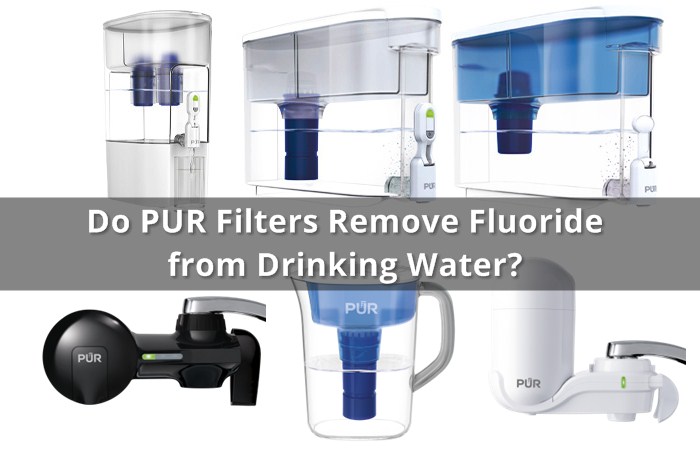 PUR filters to remove fluoride