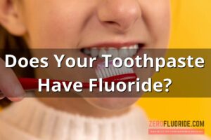 does your toothpaste have fluoride